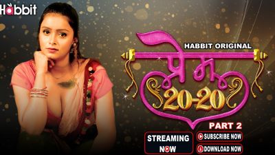 Prem 20-20 S01E03 2024 HabbitMovies Hindi Hot Web Series