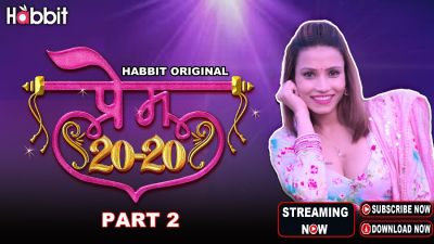 Prem 20-20 S01E04 2024 HabbitMovies Hindi Hot Web Series