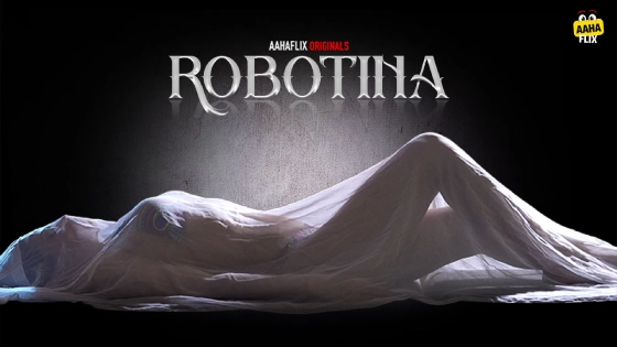 Robotina S01E01 2024 AahaFlix Hindi Hot Web Series