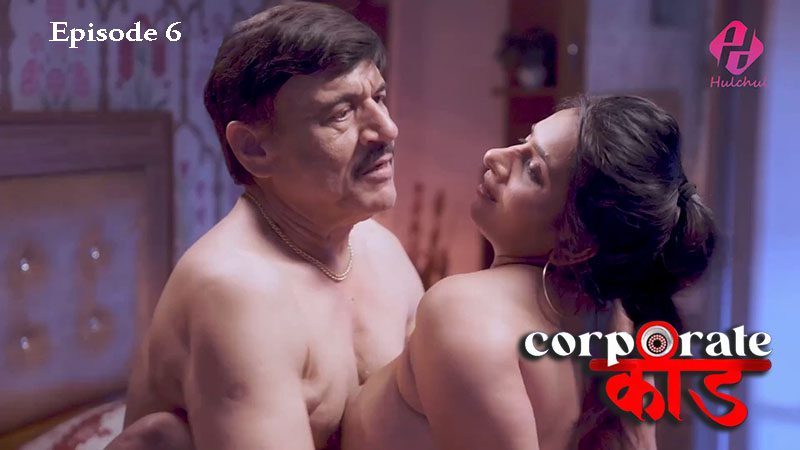 Corporate Kaand S01E06 (2024) Hindi Hot Web Series Hulchul