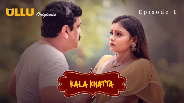 Kala Khatta P01E01 2024 Ullu Hindi Hot Web Series