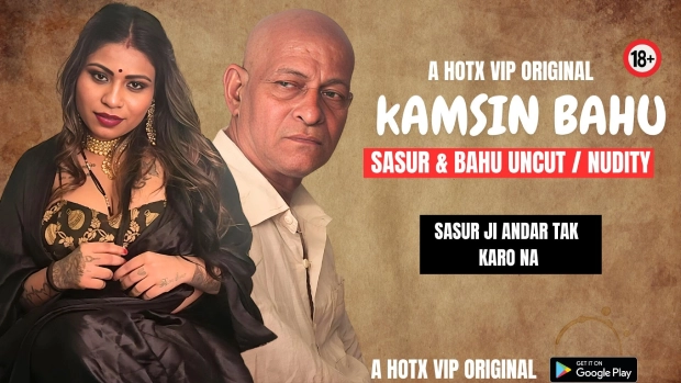 Kamsin Bahu – 2024 – Hindi Uncut Short Film – HotX