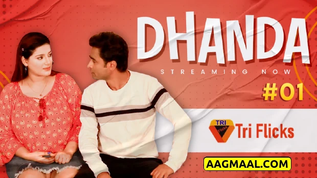 Dhanda – S01E01 – 2024 – Hindi Hot Web Series – TriFlicks