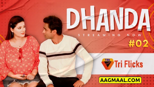 Dhanda – S01E02 – 2024 – Hindi Hot Web Series – TriFlicks