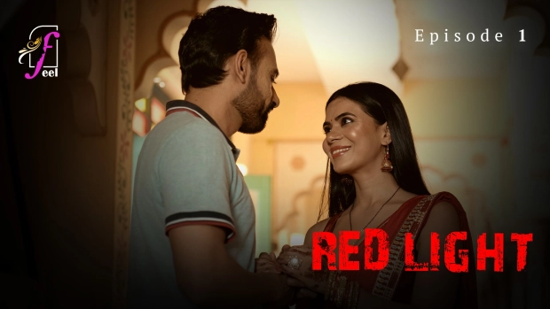 Red Light Part 1 E01 – 2024 – Hindi Hot Web Series – Feel