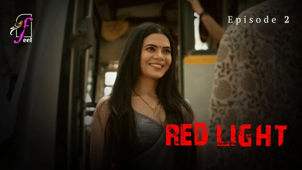 Red Light Part 1 E02 – 2024 – Hindi Hot Web Series – Feel