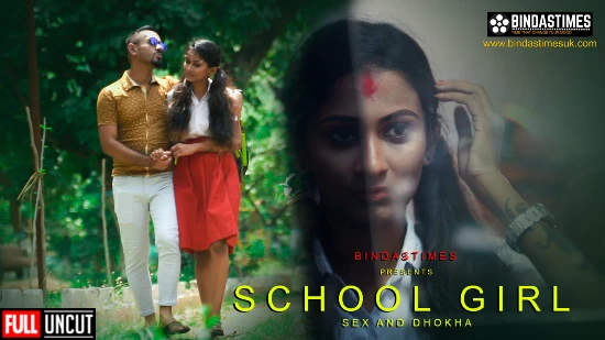School Girl – 2024 – Hindi Hot Short Film – BindasTime