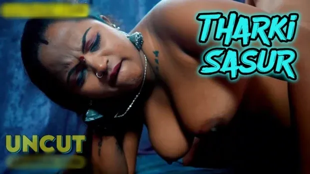 Tharki Sasur (2024) Hindi Uncut Short Films
