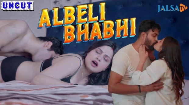 Albeli Bhabhi 2024 JalsaTv Hindi Hot Short Film