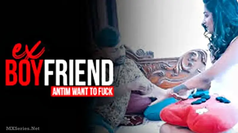Ex Boyfriend 2024 BindasTimes Hindi Uncut Short Film