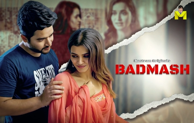 Badmash S01 2025 Mastram Hindi Hot Web Series