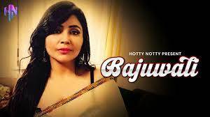Bajuwali 2025 HottyNaughty Hindi Hot Short Film