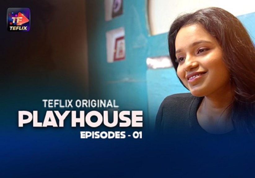 Play House S01E01 2025 TeFlix Hindi Hot Web Series