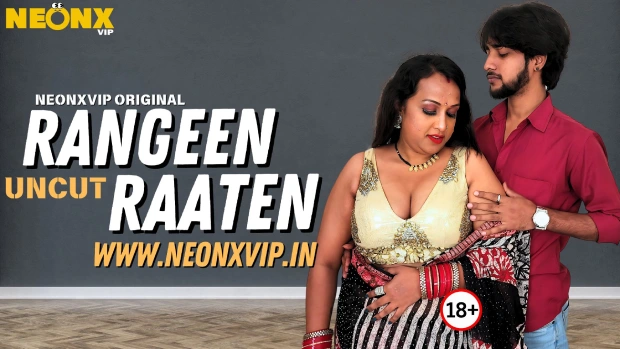 Rangeen Raaten 2025 NeonX Hindi Uncut Short Film
