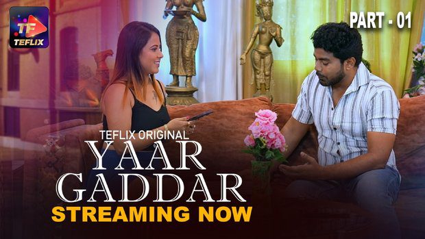Yaar Gaddar S01E01 2025 TeFlix Hindi Hot Web Series