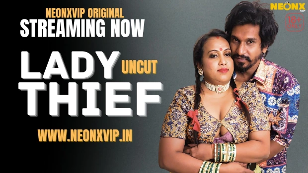 Lady Thief 2025 Neonx Hindi Uncut Short Film
