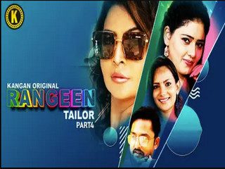 Rangeen Tailor S01E08 2025 Kangan Hindi Hot Web Series