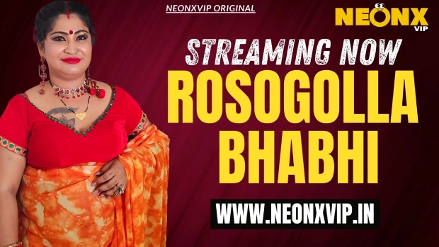 Rosogolla Bhabhi 2025 Neonx Hindi Uncut Short Film