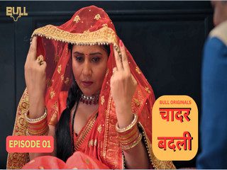 Chadar Badli S01E01 2025 Bull App Hindi Hot Web Series