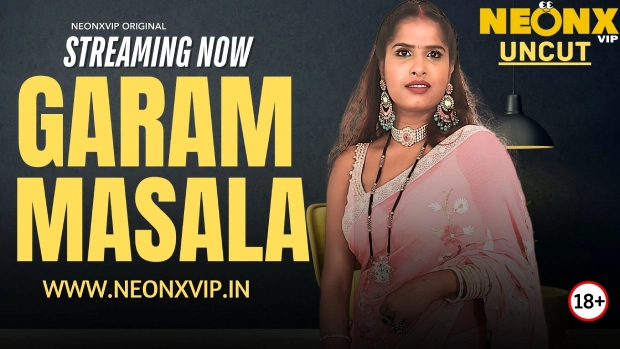 Garam Masala 2025 NeonX Hindi Uncut Short Film