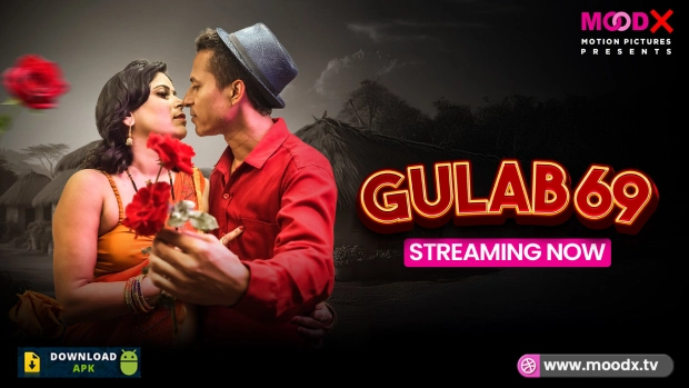 Gulab 69 2025 MoodX Hindi Uncut Short Film