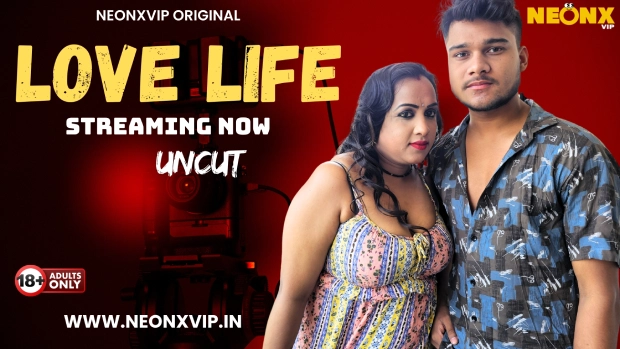 Love Life 2025 NeonX Hindi Uncut Short Film