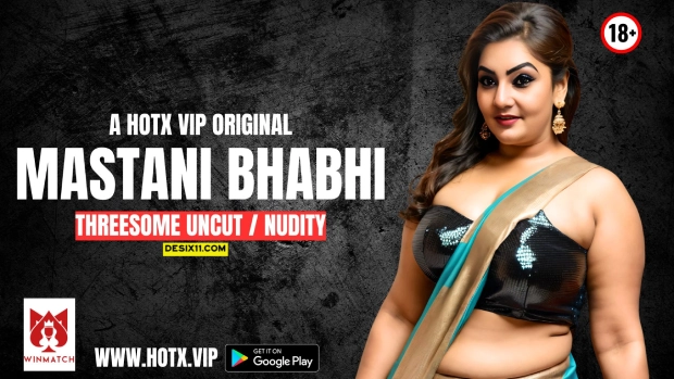 Mastani Bhabhi 2025 HotX Hindi Uncut Short Film