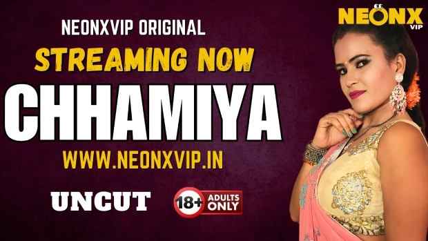 Chhamiya 2025 NeonX Hindi Uncut Short Film