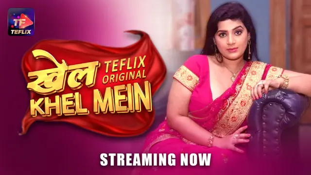 Khel Khel Mein S01E03 2025 TeFlix Hindi Hot Web Series