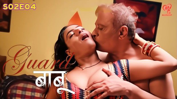 Guard Babu S02E08 2025 MakhanPlus Hindi Hot Web Series