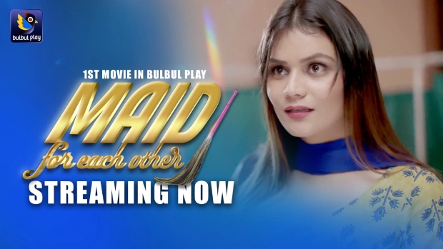 Maid For Each Other 2025 BulBulPlay Hindi Hot Short Film