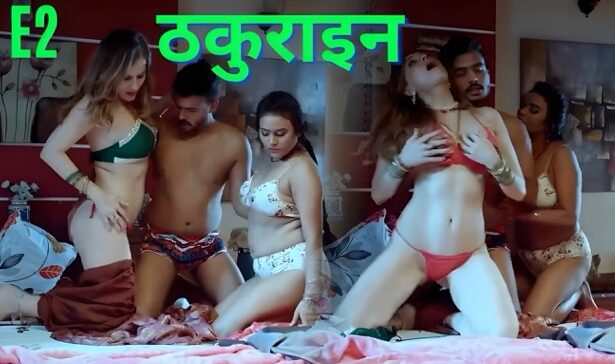 Thakurain S01E02 2025 MakhanPlus Hindi Hot Web Series