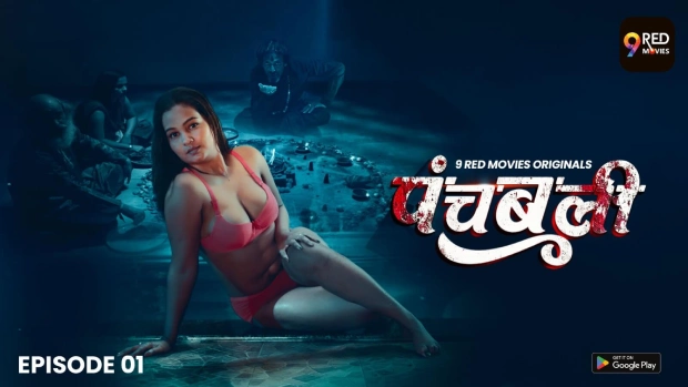 Panchbali S01E01 2025 9RedMovies Hindi Hot Web Series