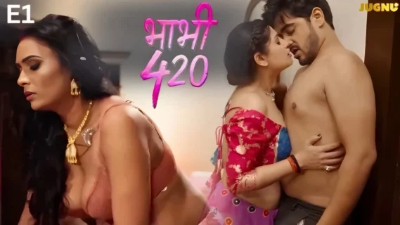 Bhabhi 420 S01E01 2025 Jugnu Hindi Hot Web Series