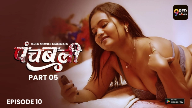 Panchbali S01E10 2025 9RedMovies Hindi Hot Web Series